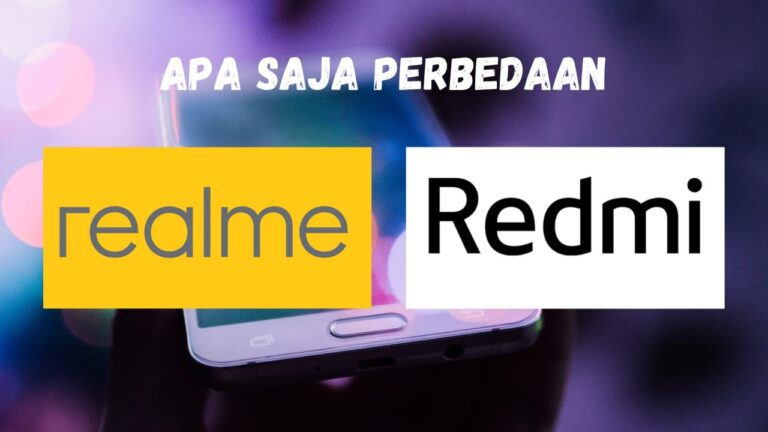 Perbedaan Realme dan Redmi