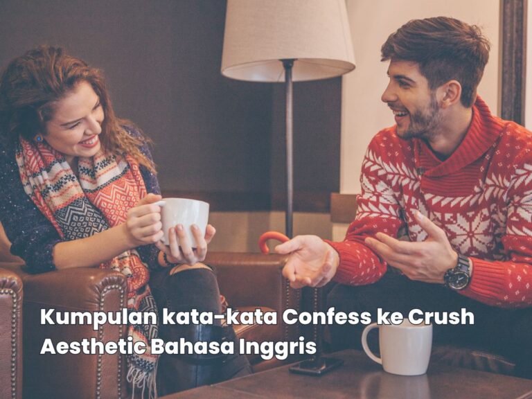 kata-kata confess ke crush aesthetic bahasa inggris
