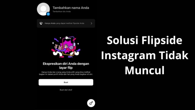 3 Solusi Flipside Instagram Tidak Muncul, Periksa IG Kamu!