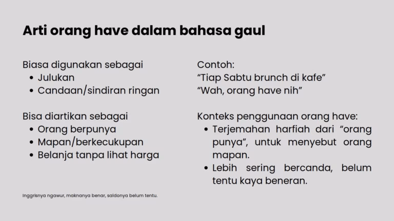 arti orang have dalam bahasa gaul